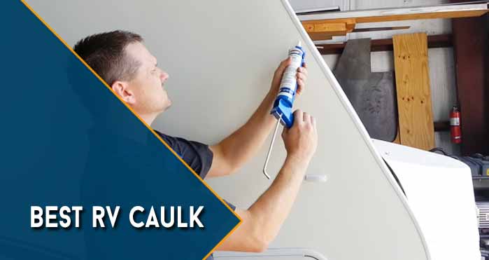 Best RV Caulk