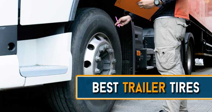 Best Trailer Tires