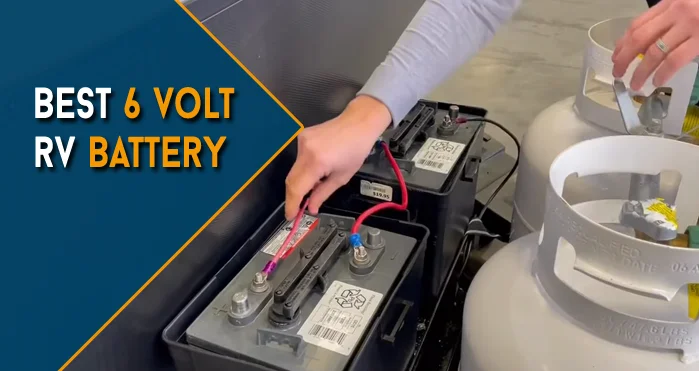 Best 6 volt rv battery