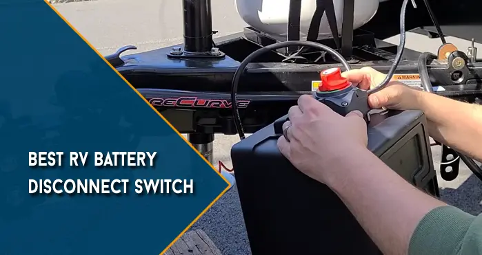 Best RV Battery Disconnect Switch